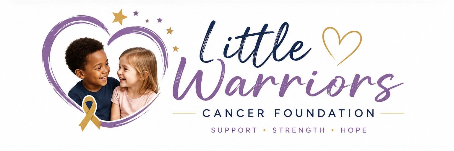 Little Warriors Cancer Foundation — Support, Strength, Hope
